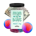 Mom of Boys. Happy Mother’s Day. | Cash Bath Bombs for Mom