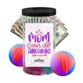 Mom Can Do Anything. | Cash Bath Bombs for Mom