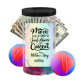 Mom Is a Title Just Above the Queen. Happy Mother’s Day. | Cash Bath Bombs for Mom