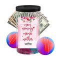 Mom. Mommy. Mama. Mother. | Cash Bath Bombs for Mom