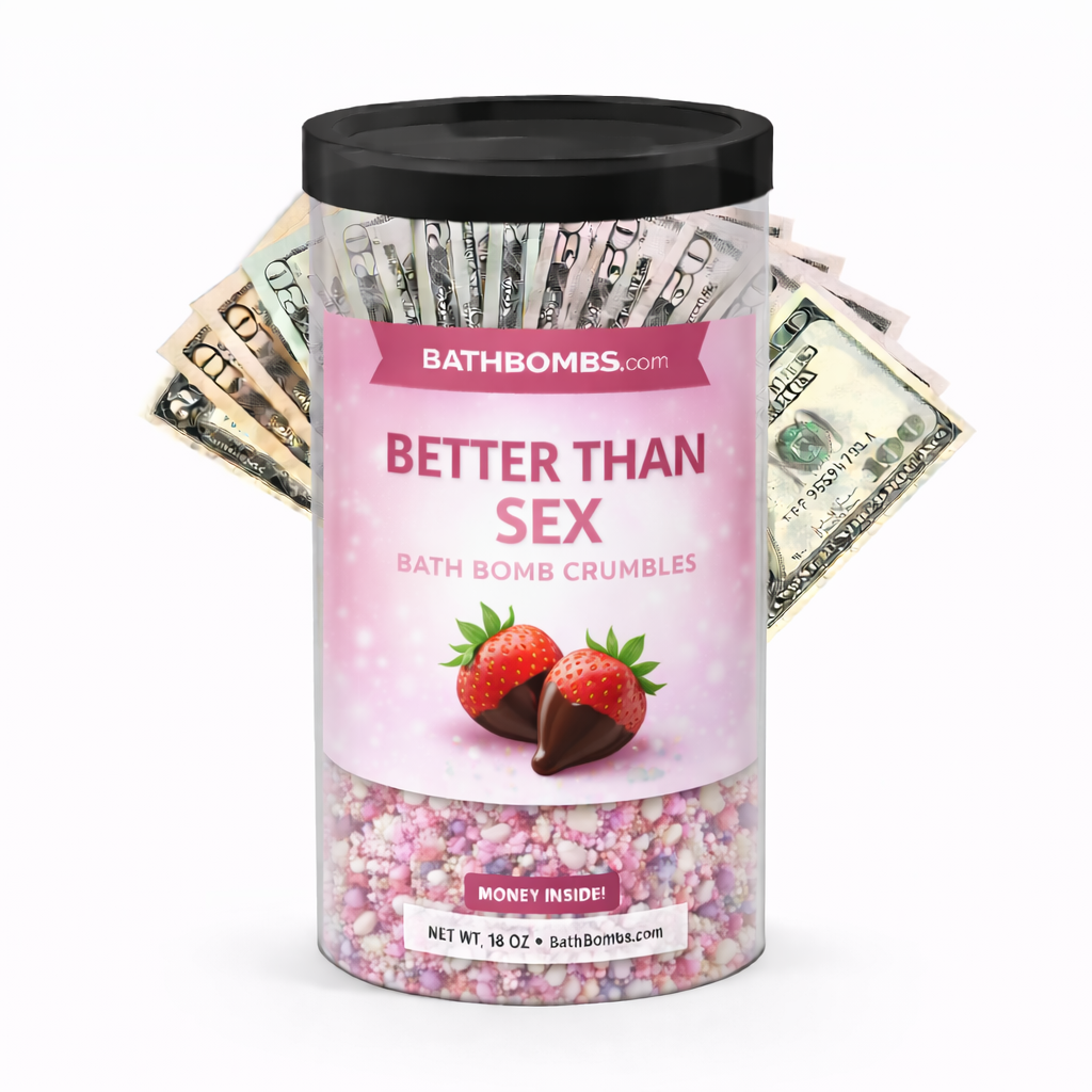 Better Than Sex Cash Bath Bomb Crumbles